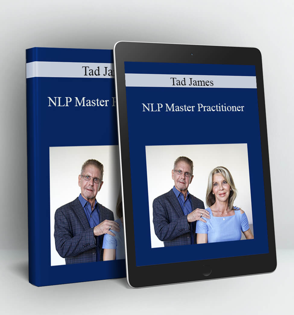 NLP Master Practitioner - Tad James