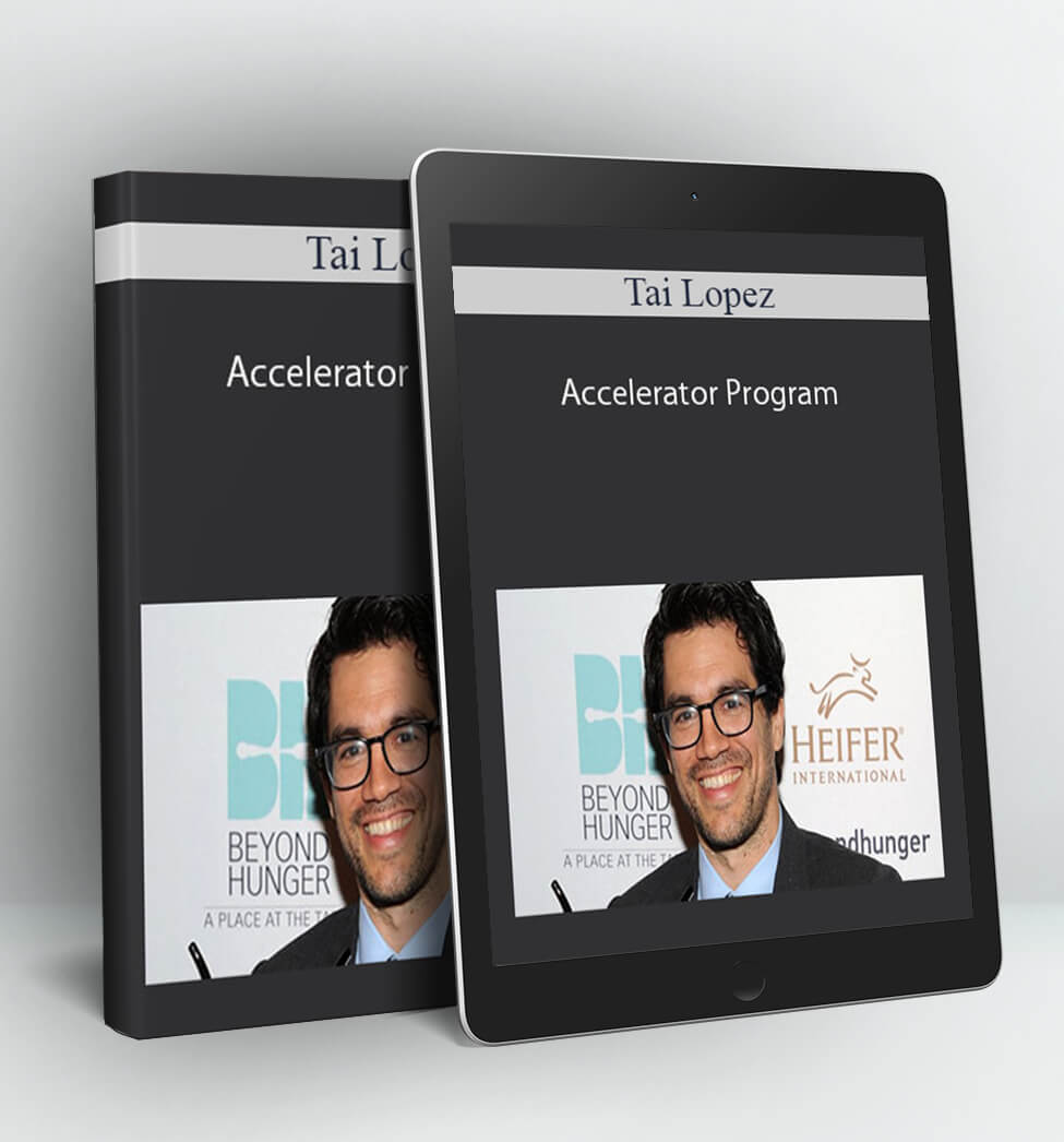 Accelerator Program - Tai Lopez