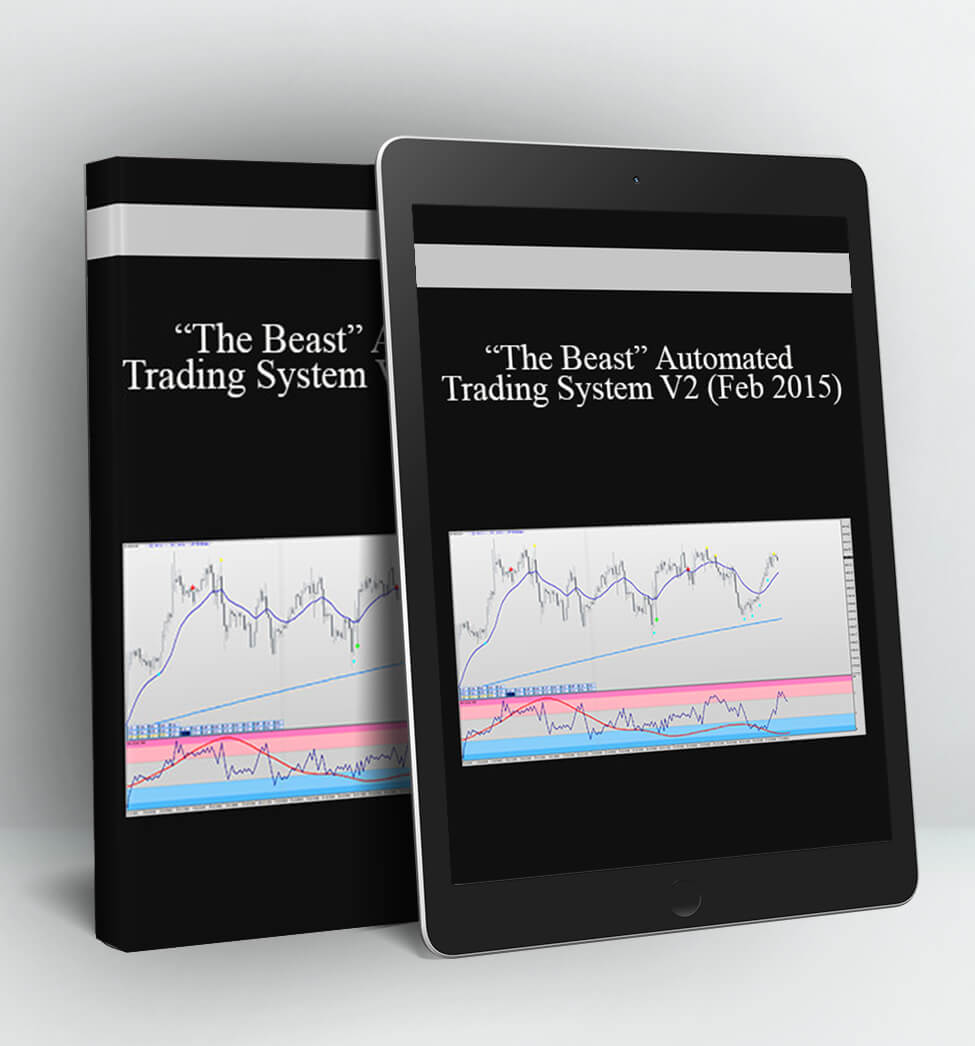 “The Beast” Automated Trading System V2 (Feb 2015)