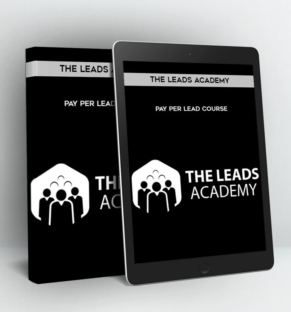 Pay Per Lead Course - The Leads Academy