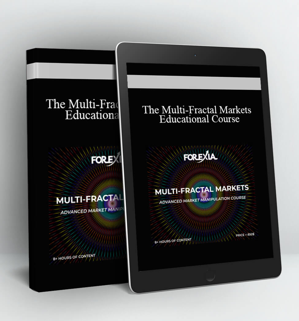 The Multi-Fractal Markets Educational Course