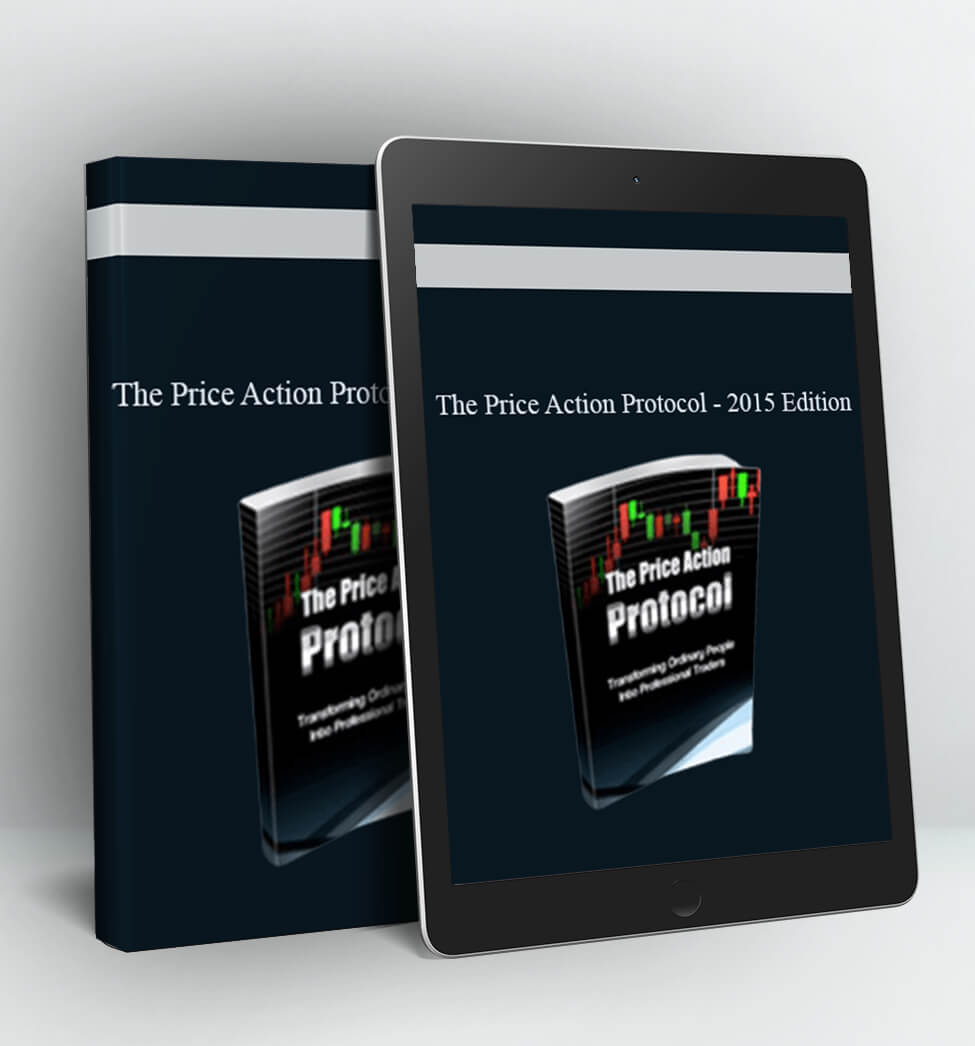 The Price Action Protocol – 2015 Edition