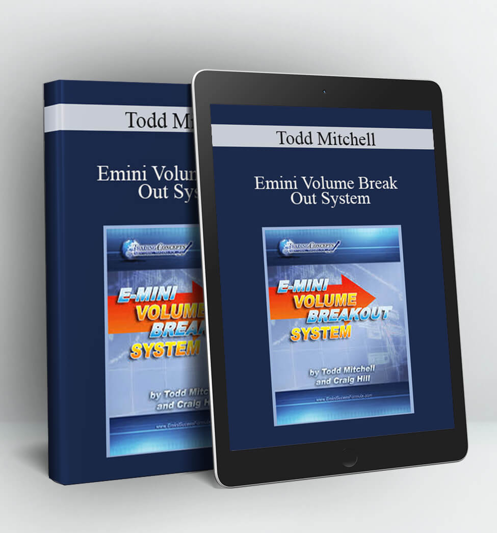 Emini Volume Break Out System - Todd Mitchell