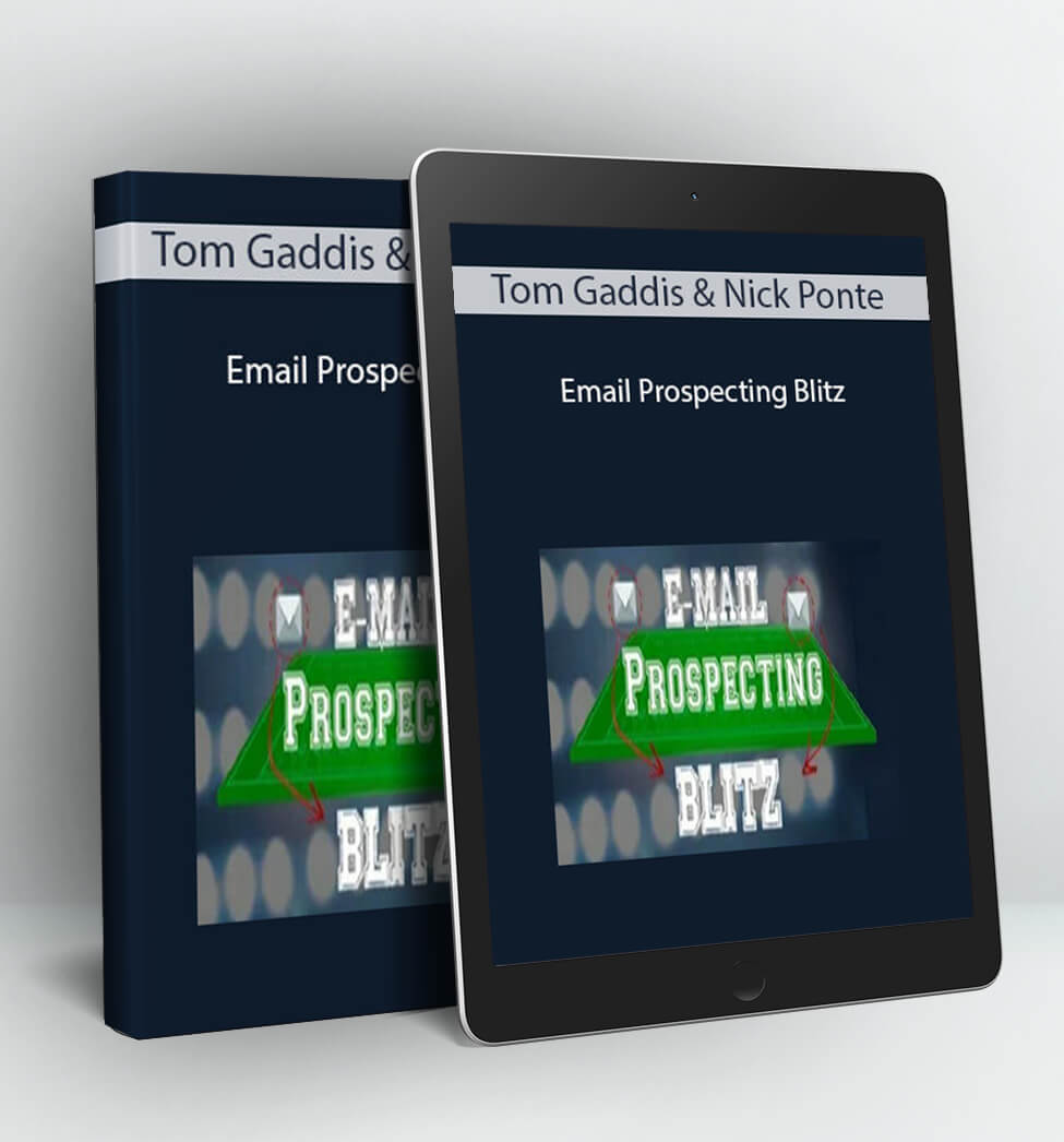 Email Prospecting Blitz - Tom Gaddis & Nick Ponte