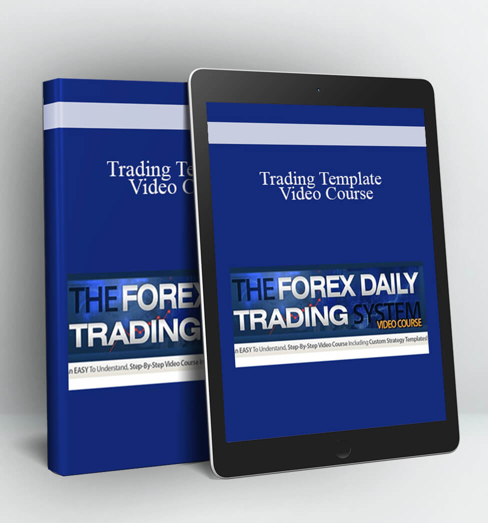 Trading Template – Video Course