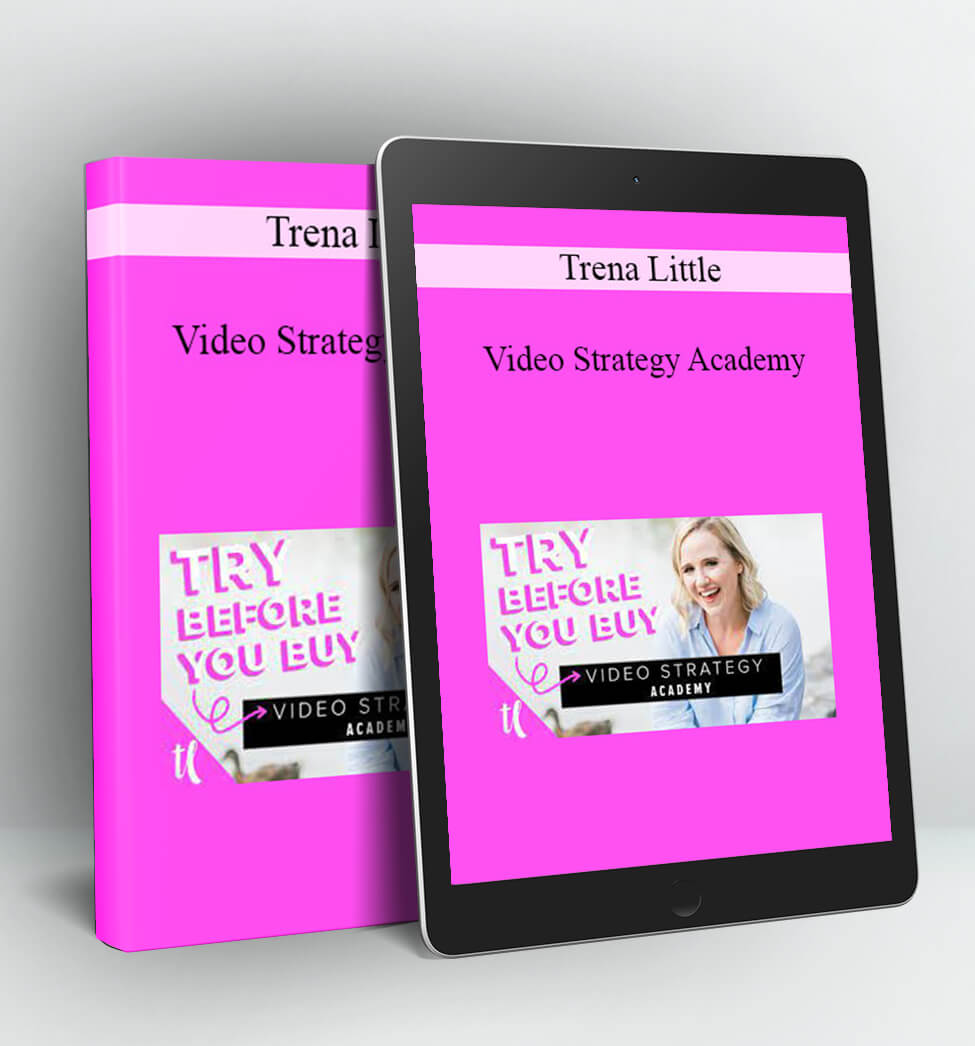 Video Strategy Academy - Trena Little