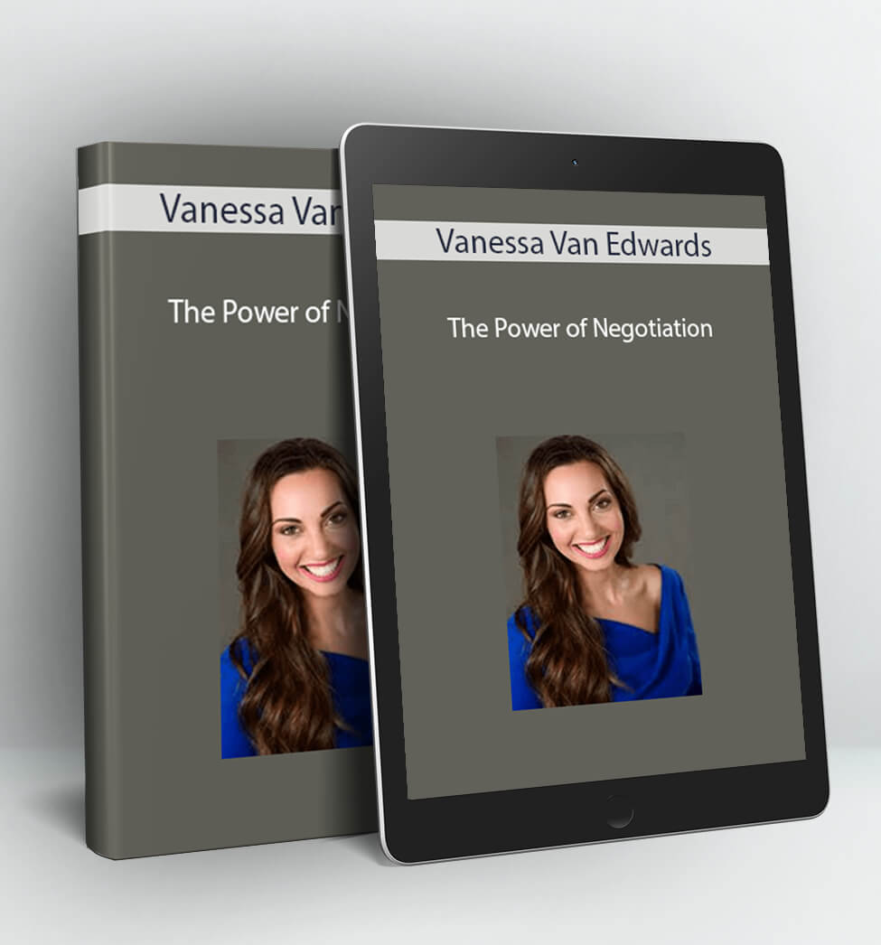 The Power of Negotiation - Vanessa Van Edwards