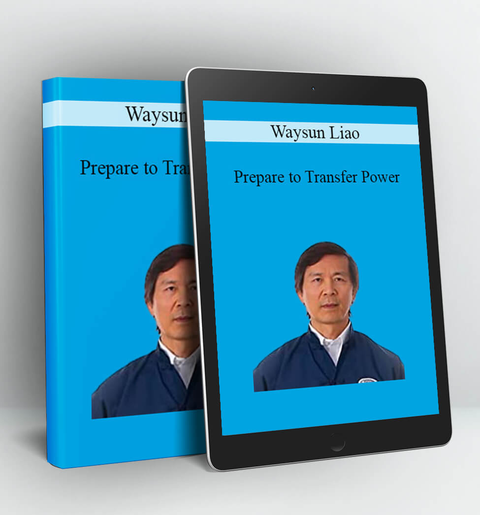 Prepare to Transfer Power - Waysun Liao