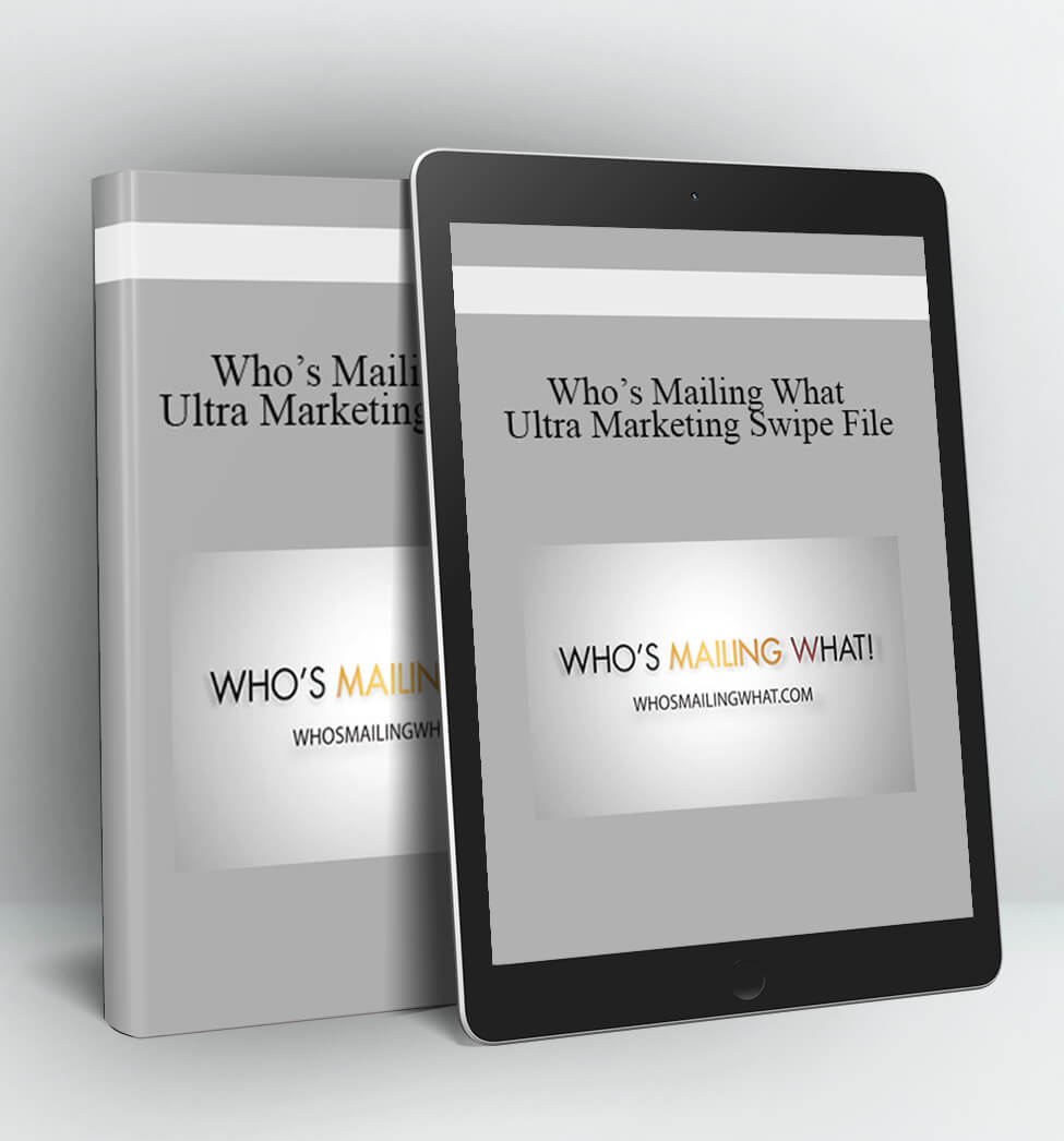 Who’s Mailing What - Ultra Marketing Swipe File