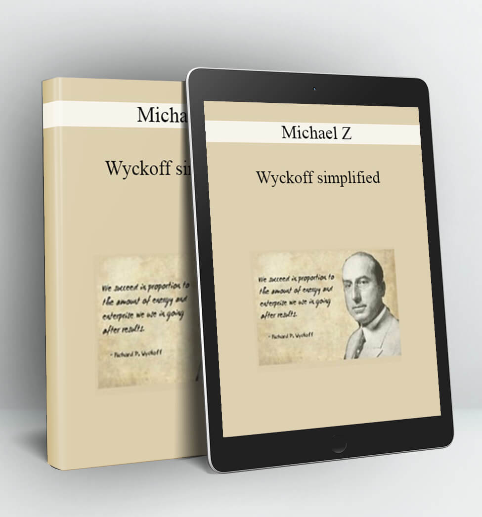 Wyckoff simplified from Michael Z