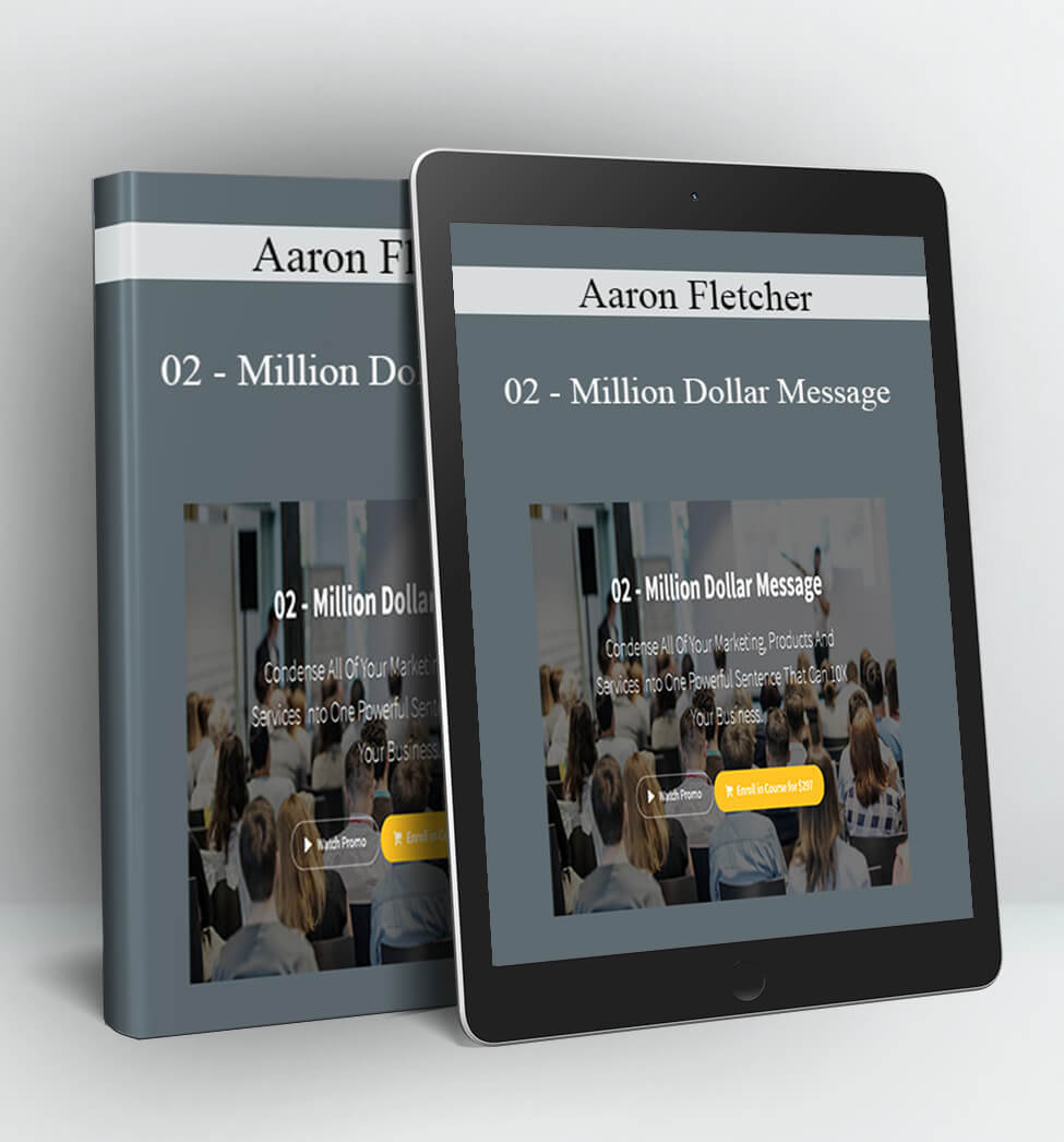 02 - Million Dollar Message - Aaron Fletcher