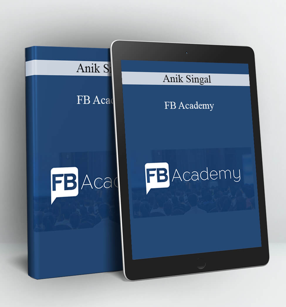 FB Academy - Anik Singal