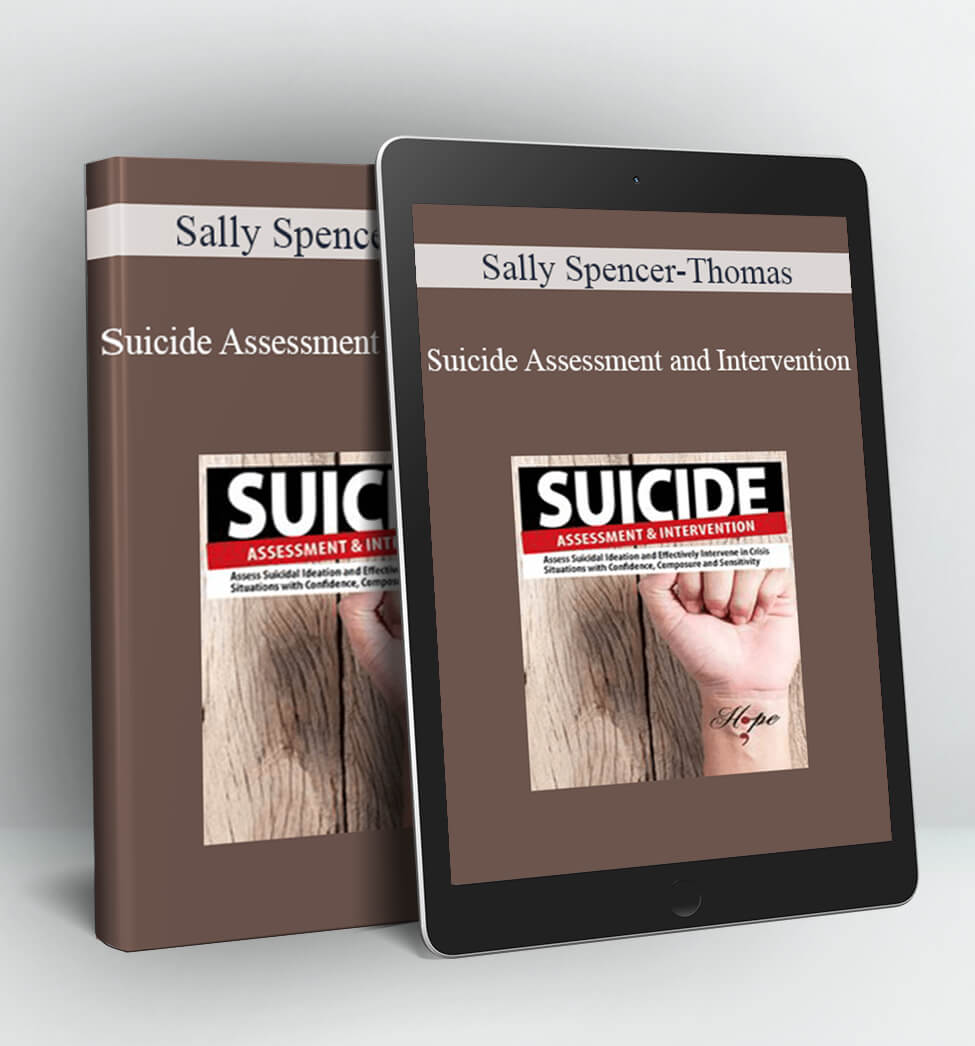 Suicide Assessment and Intervention - Sally Spencer-Thomas