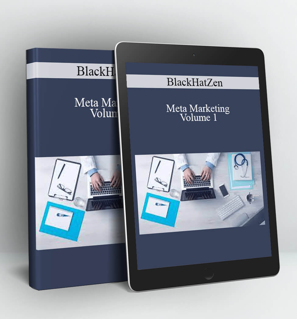 BlackHatZen - Meta Marketing Volume 1