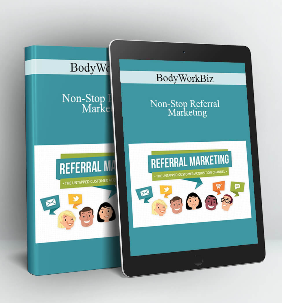 BodyWorkBiz - Non-Stop Referral Marketing