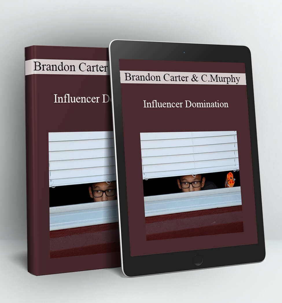 Influencer Domination - Brandon Carter and Connor Murphy