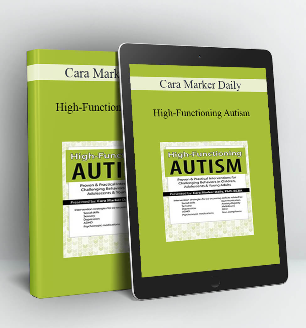 High-Functioning Autism - Cara Marker Daily