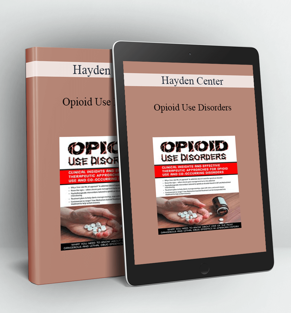 Opioid Use Disorders - Hayden Center