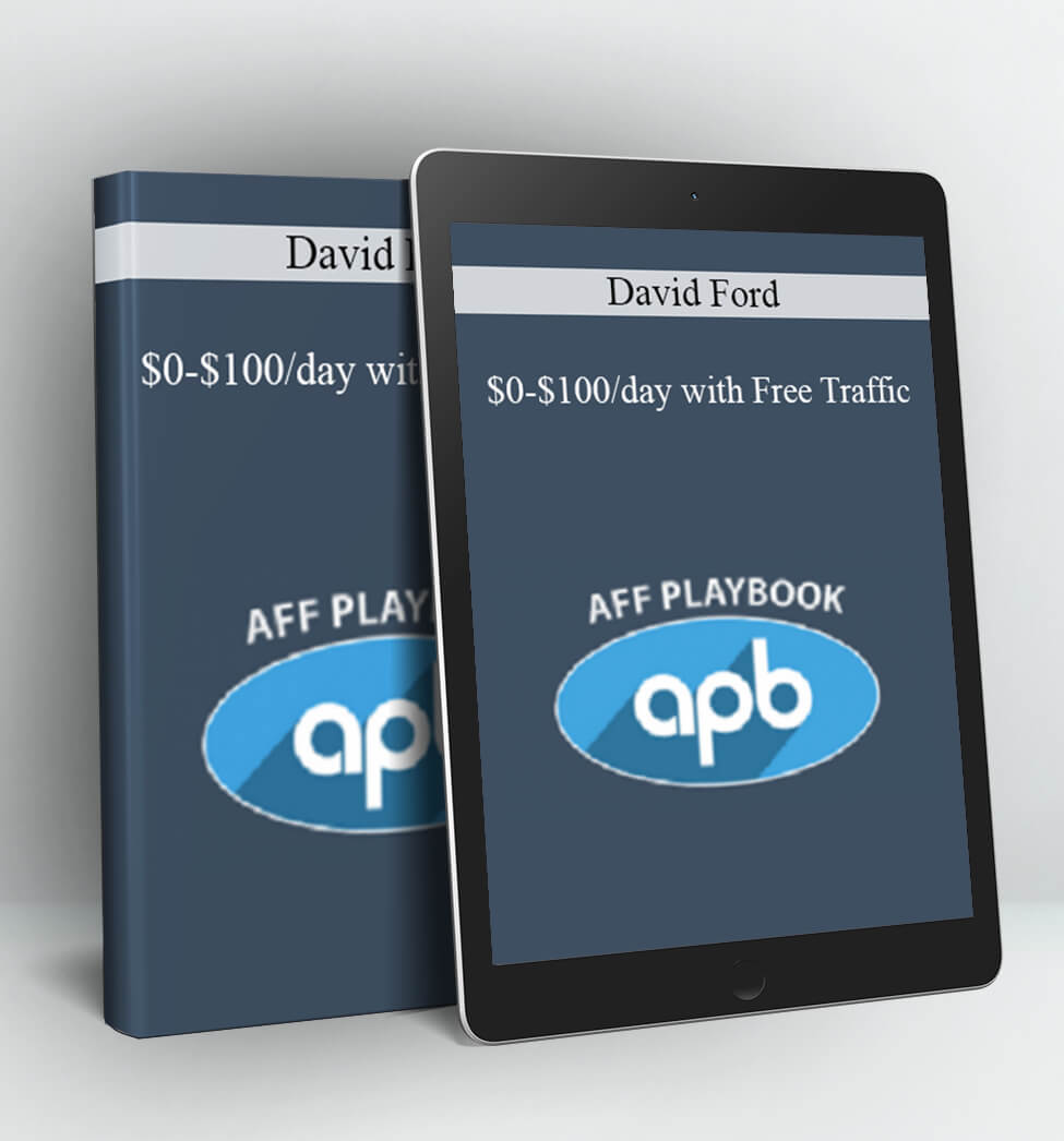 $0-$100/day with Free Traffic - David Ford