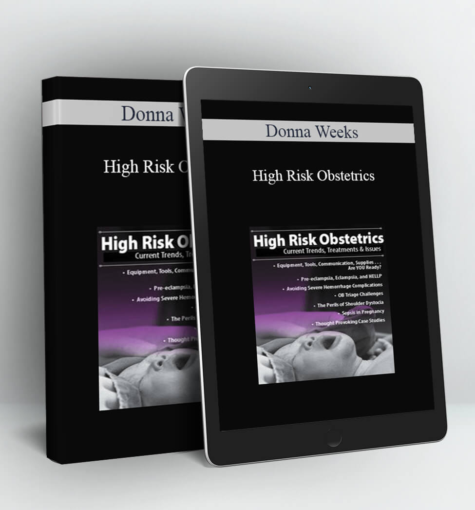 High Risk Obstetrics: Current Trends, Treatments & Issues - Jamie Otremba