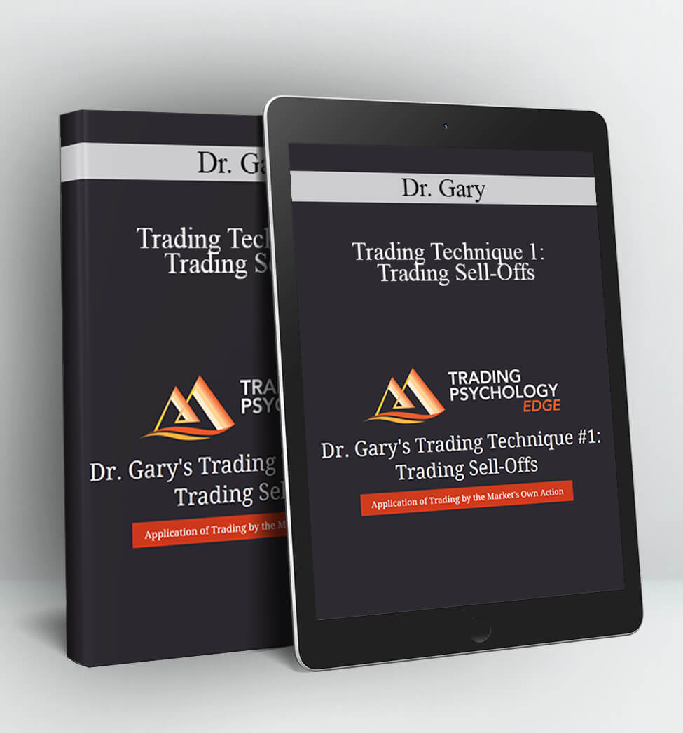 Trading Technique 1: Trading Sell-Offs - Dr. Gary