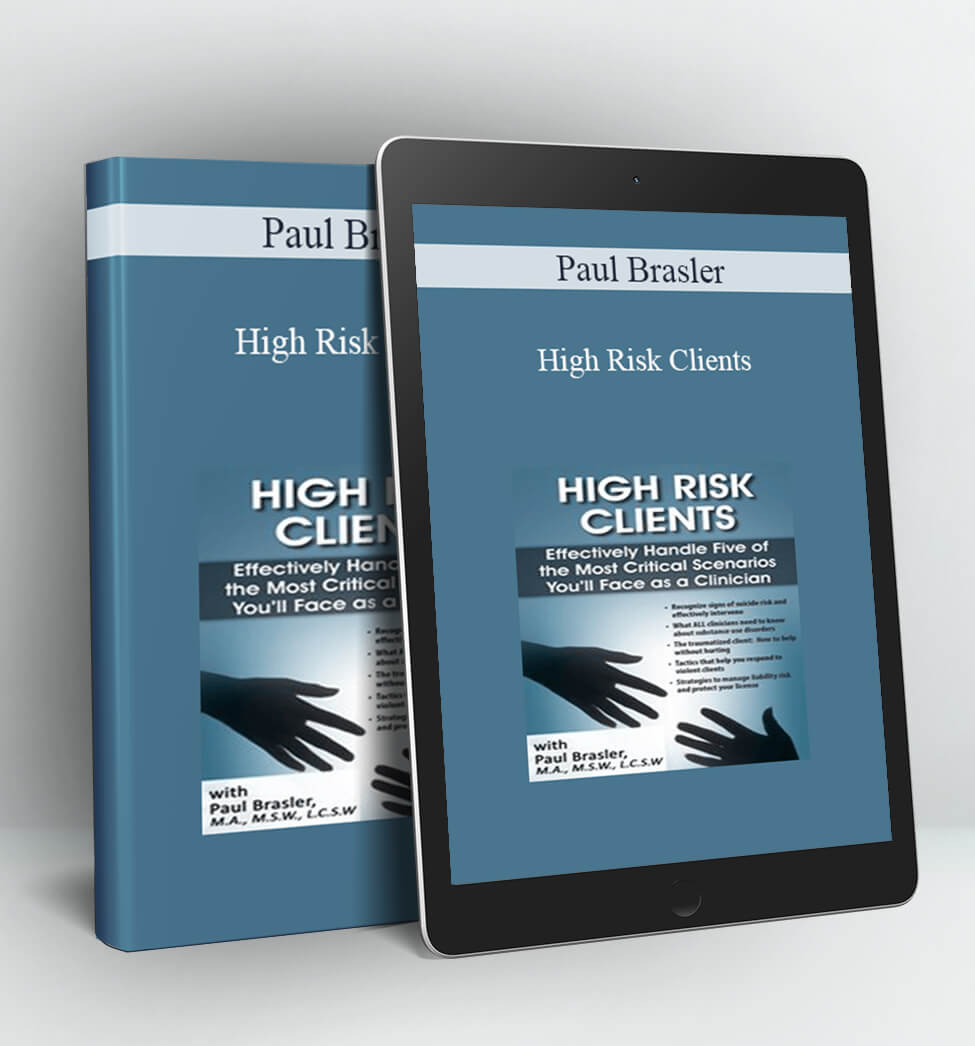 High Risk Clients - Paul Brasler