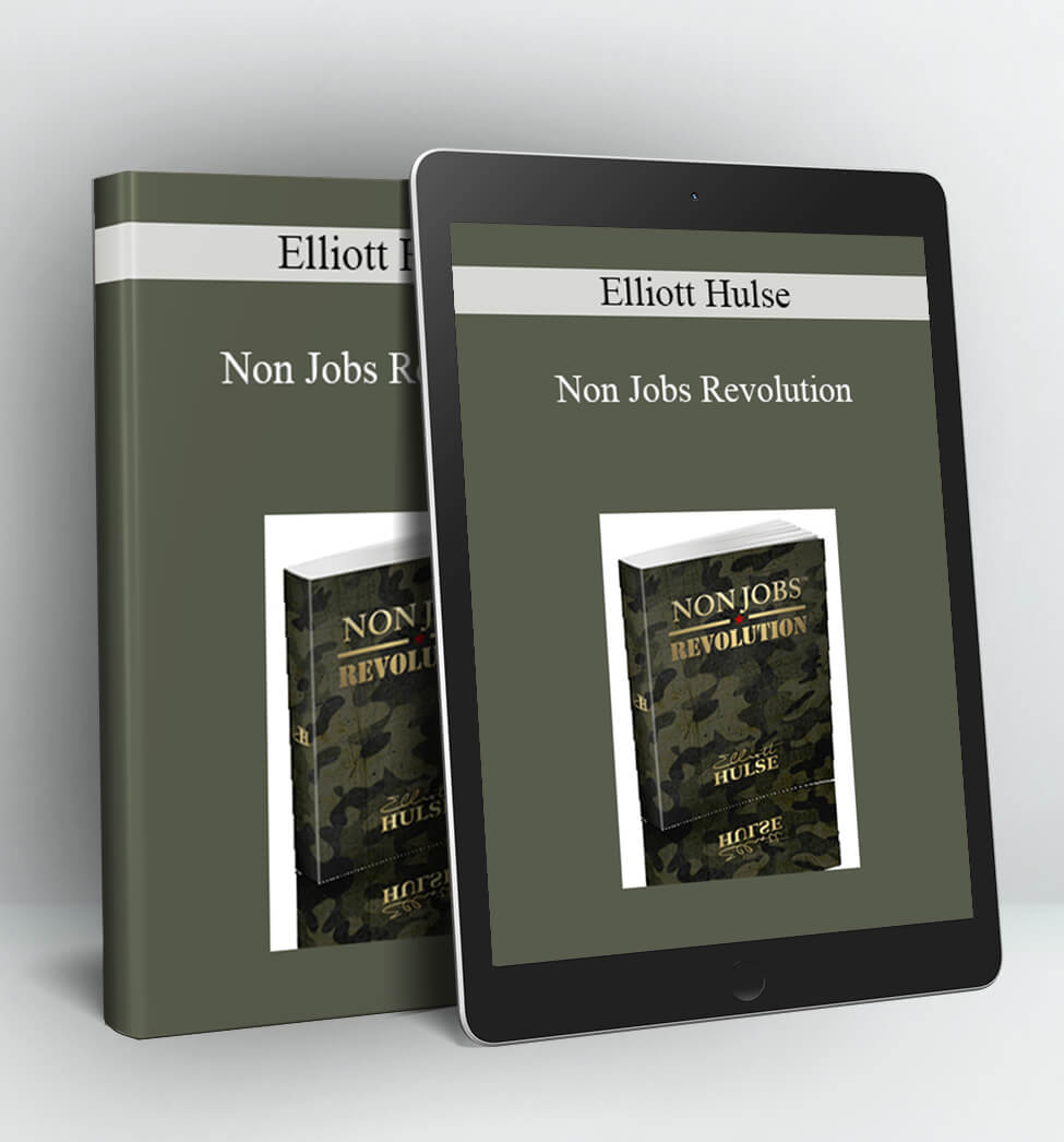 Non Jobs Revolution - Elliott Hulse