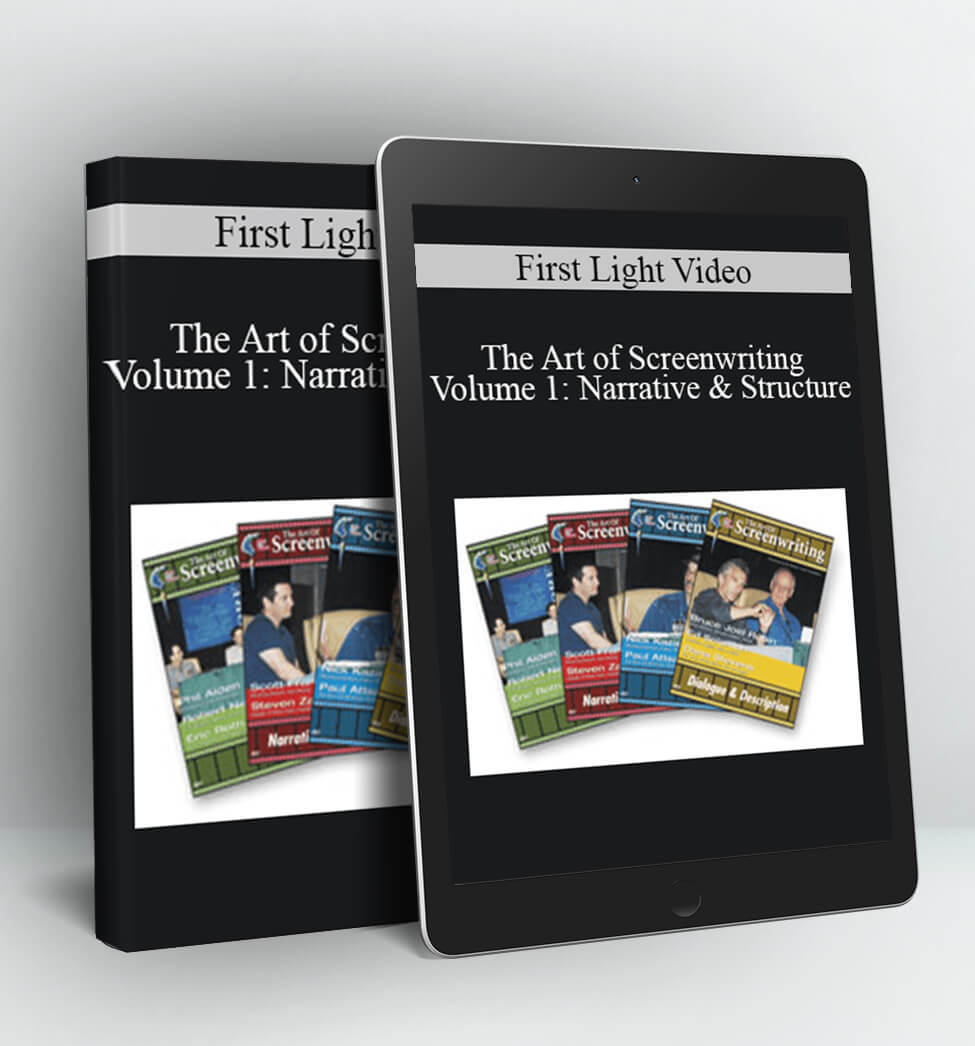 First Light Video - The Art of Screenwriting - Volume 1: Narrative & Structure