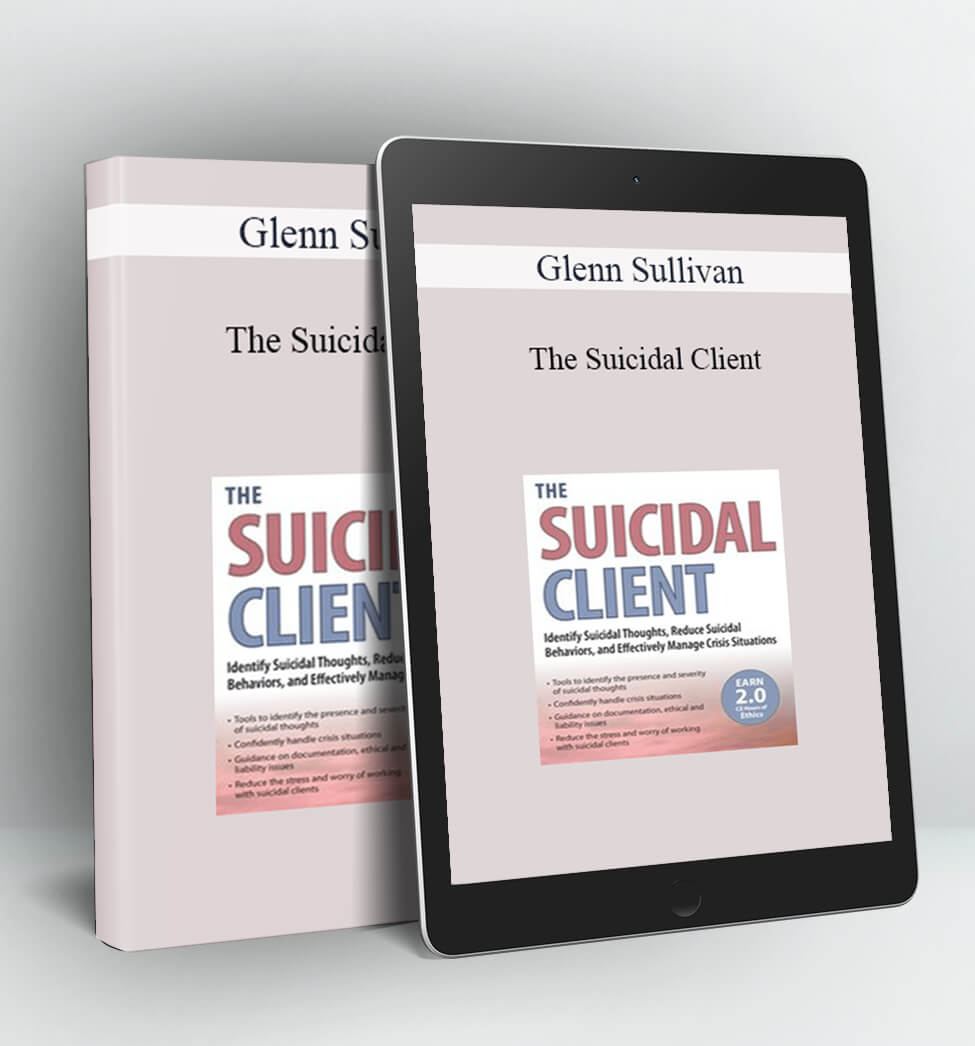 The Suicidal Client - Glenn Sullivan