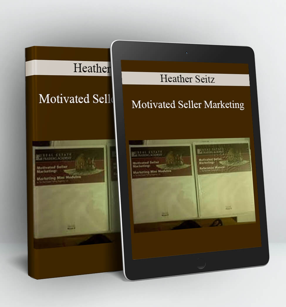 Motivated Seller Marketing - Heather Seitz