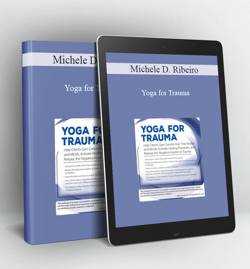 Yoga for Trauma - Michele D. Ribeiro