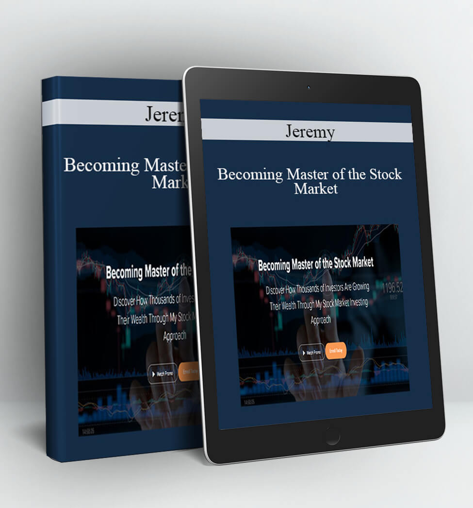 Becoming Master of the Stock Market - Jeremy