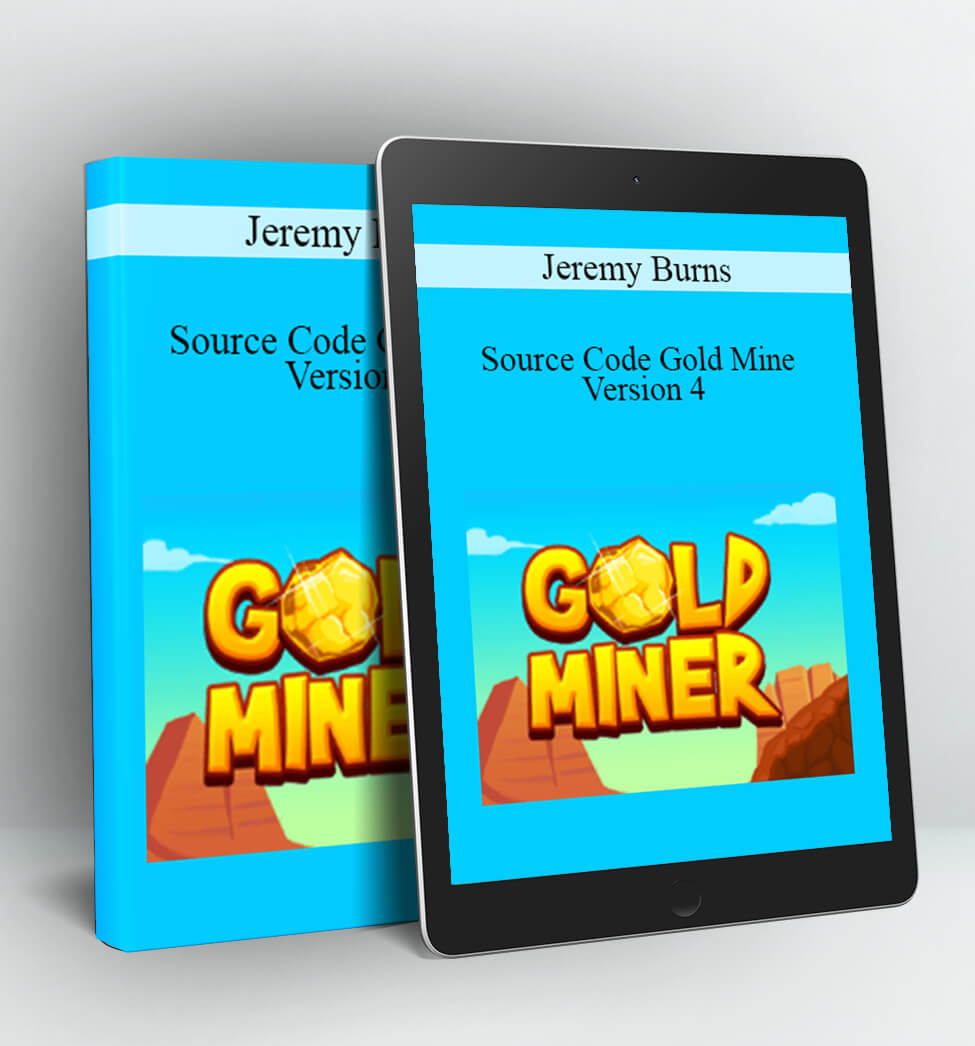 Source Code Gold Mine Version 4 - Jeremy Burns