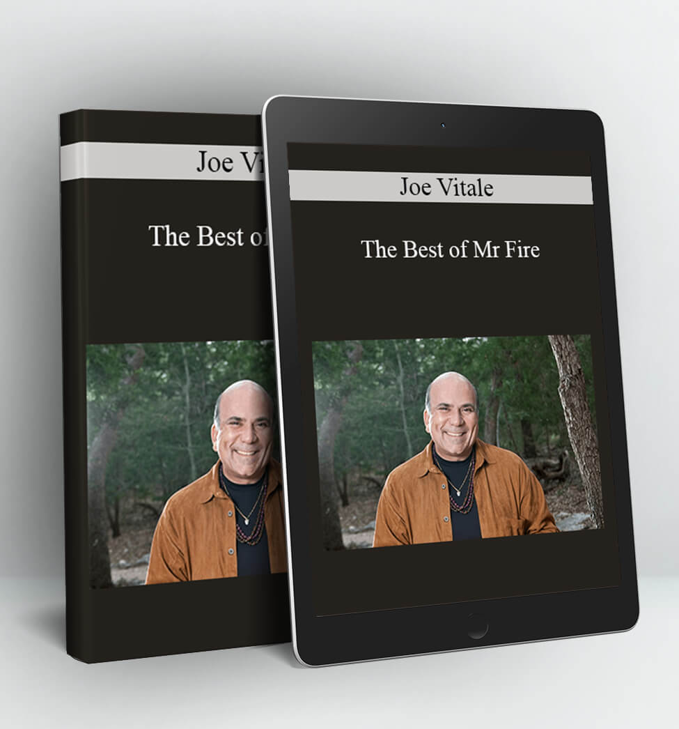 The Best of Mr Fire - Joe Vitale