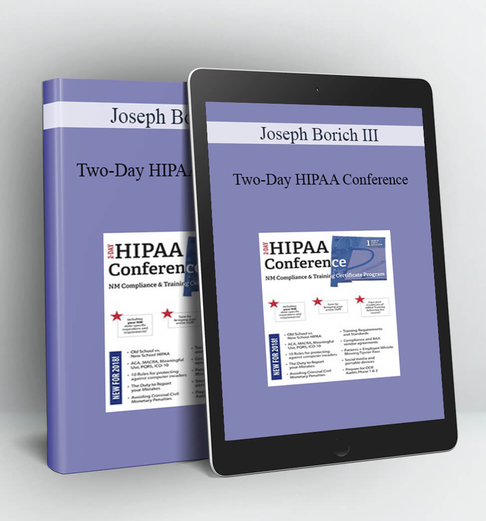 Two-Day HIPAA Conference - Joseph Borich III