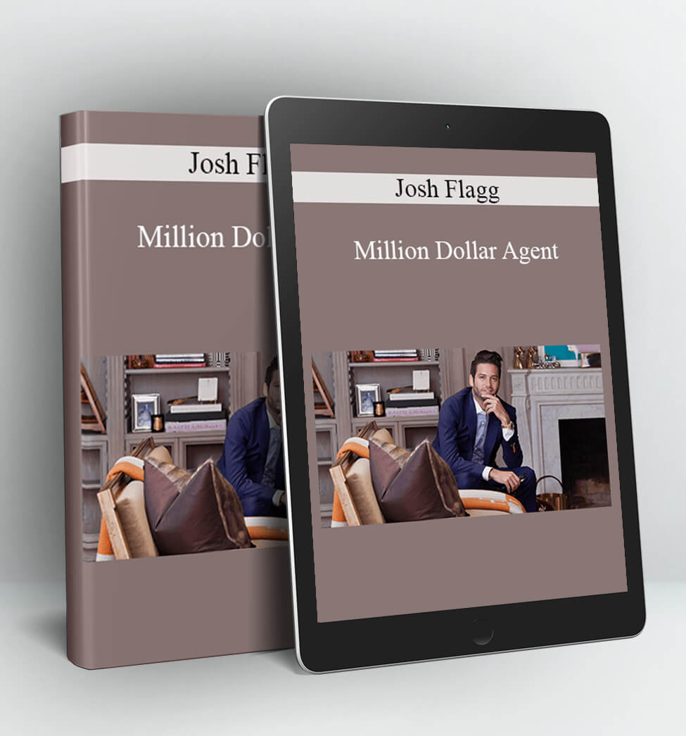 Million Dollar Agent - Josh Flagg