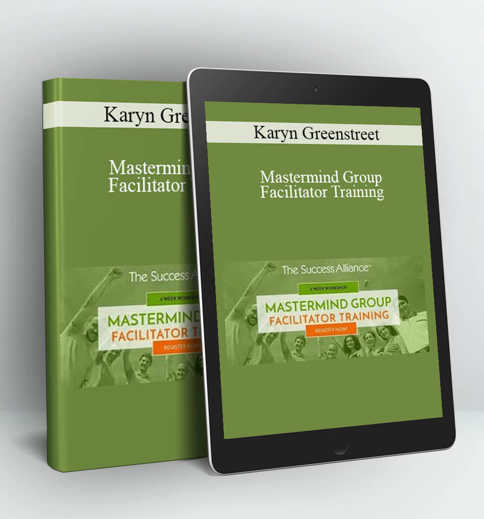 Mastermind Group Facilitator Training - Karyn Greenstreet