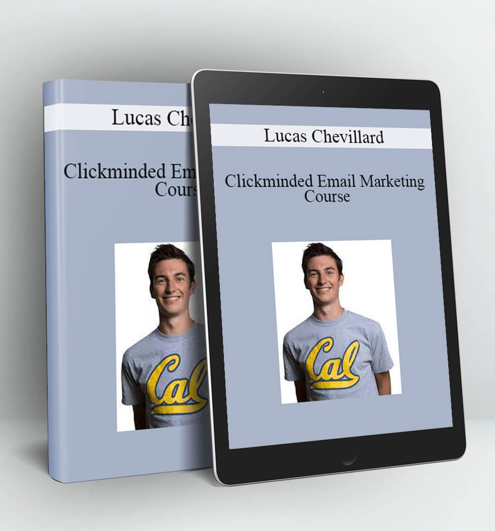 Clickminded Email Marketing Course - Lucas Chevillard