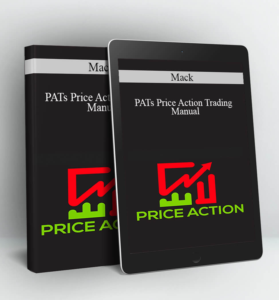 PATs Price Action Trading Manual - Mack