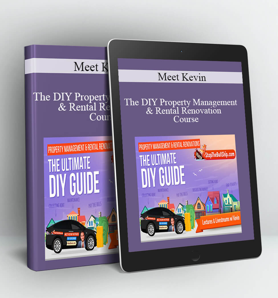 The DIY Property Management & Rental Renovation - Meet Kevin