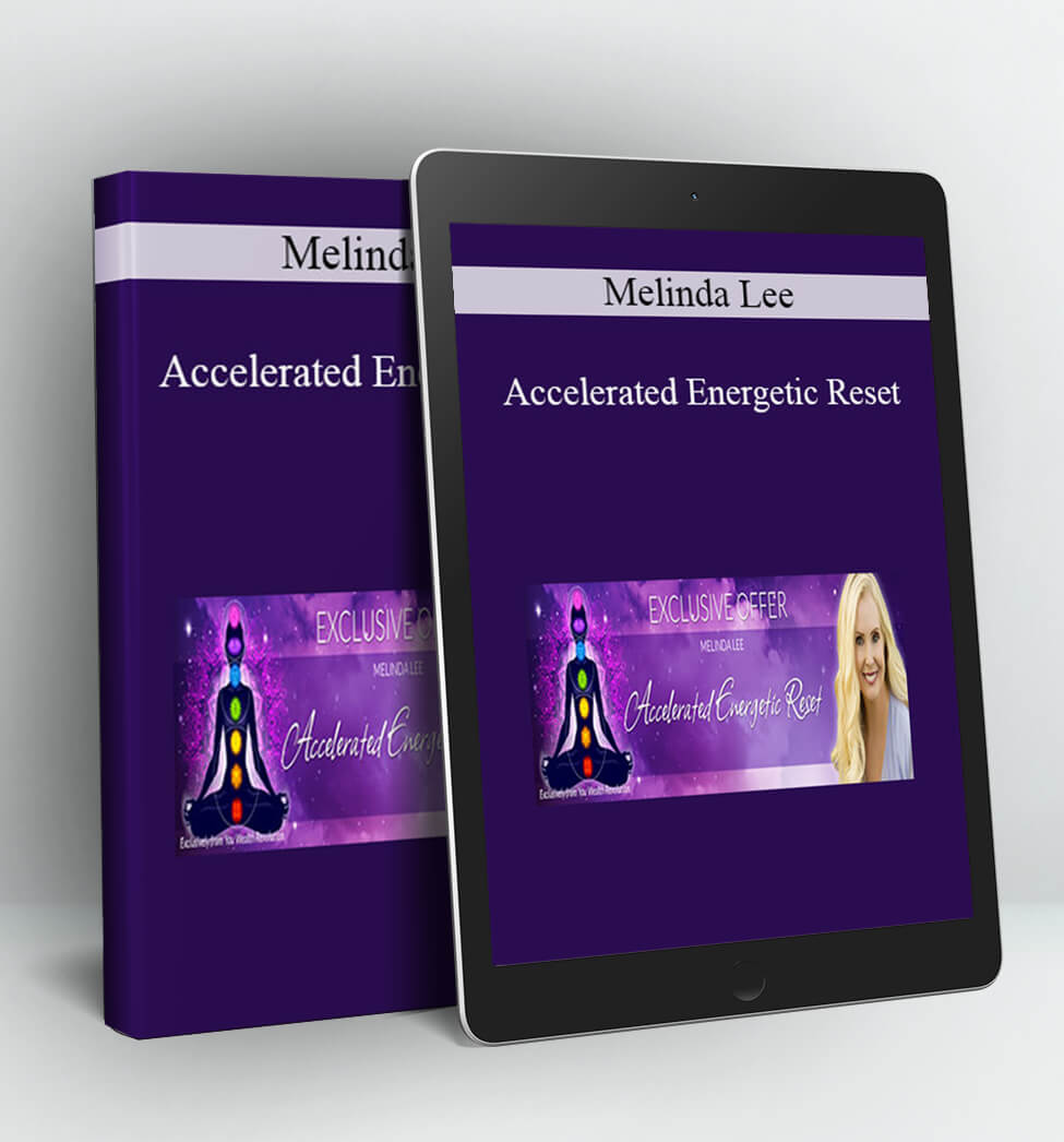 ADVANCED Energetic Reset - Melinda Lee