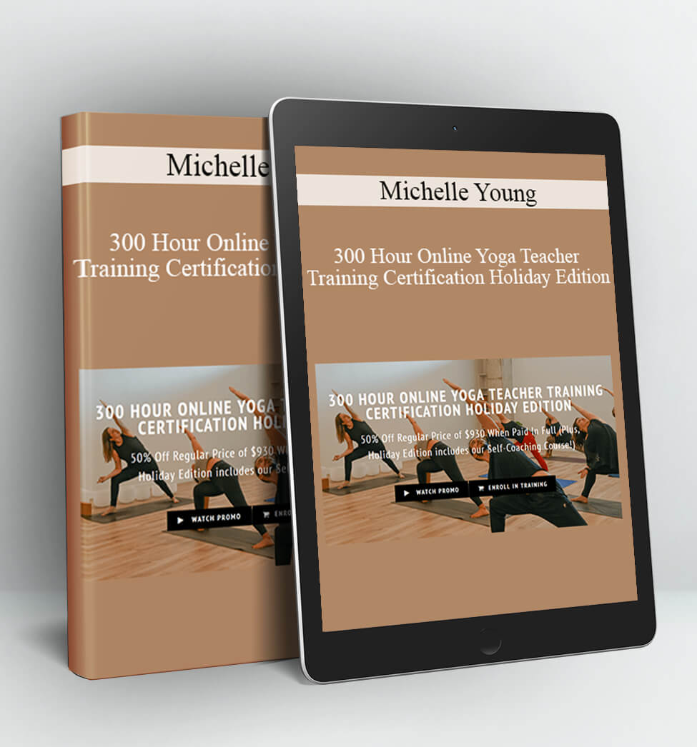 300 Hour Online Yoga Teacher Training Certification - Michelle Young