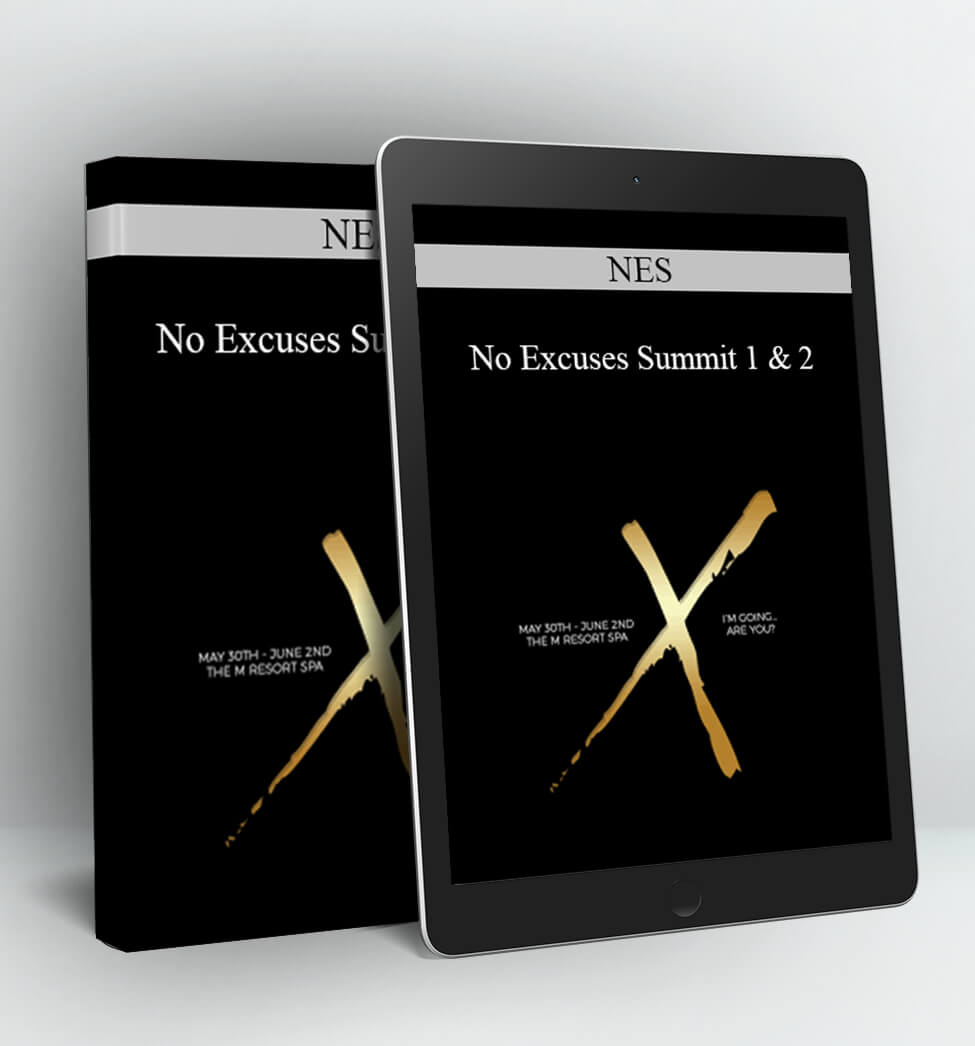 NES - No Excuses Summit 1 & 2