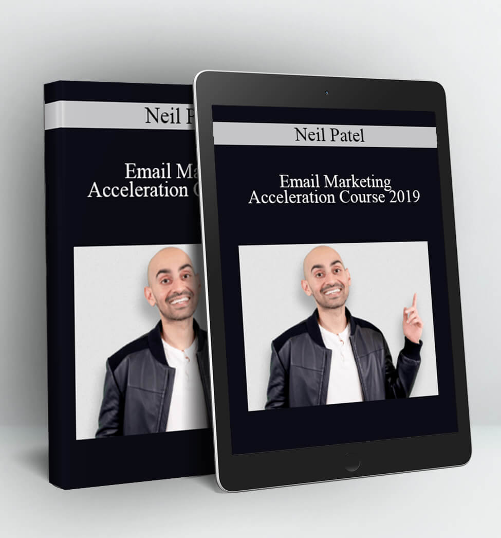 Email Marketing Acceleration Course 2019 - Neil Patel