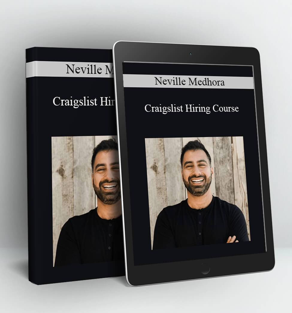 Craigslist Hiring Course - Neville Medhora