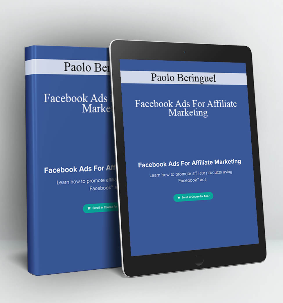 Facebook Ads For Affiliate Marketing - Paolo Beringuel