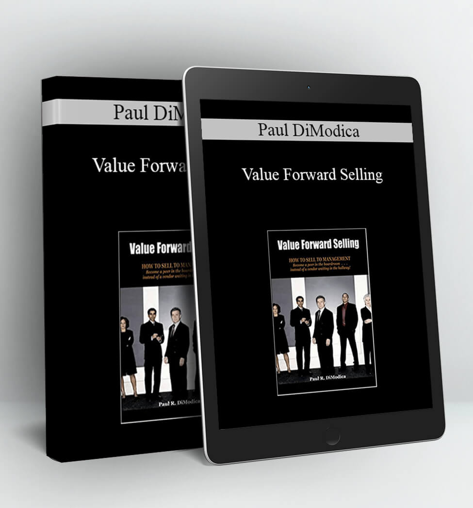 Value Forward Selling - Paul DiModica