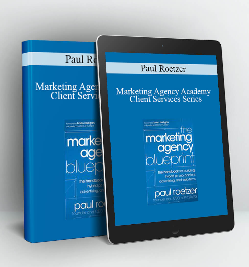 Marketing Agency Academy - Client Services Series - Paul Roetzer