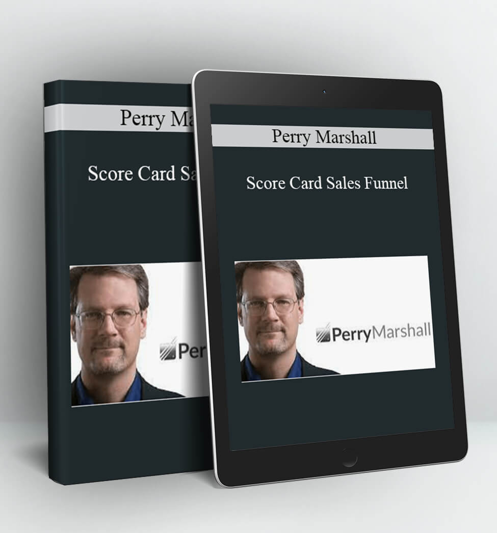 Score Card Sales Funnel - Perry Marshall