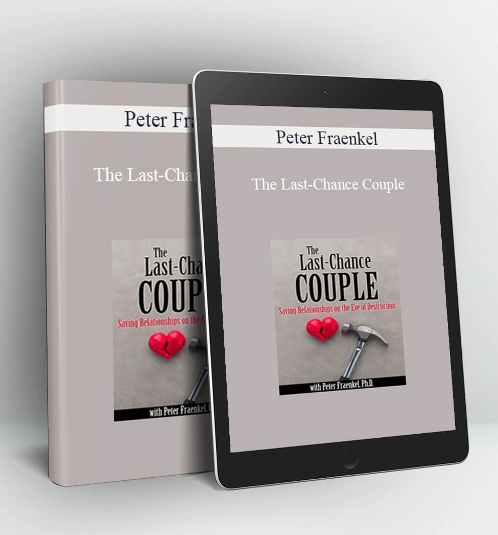 The Last-Chance Couple - Peter Fraenkel